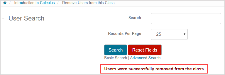 A success message of: Users were successfully removed from the class displays on the search page.